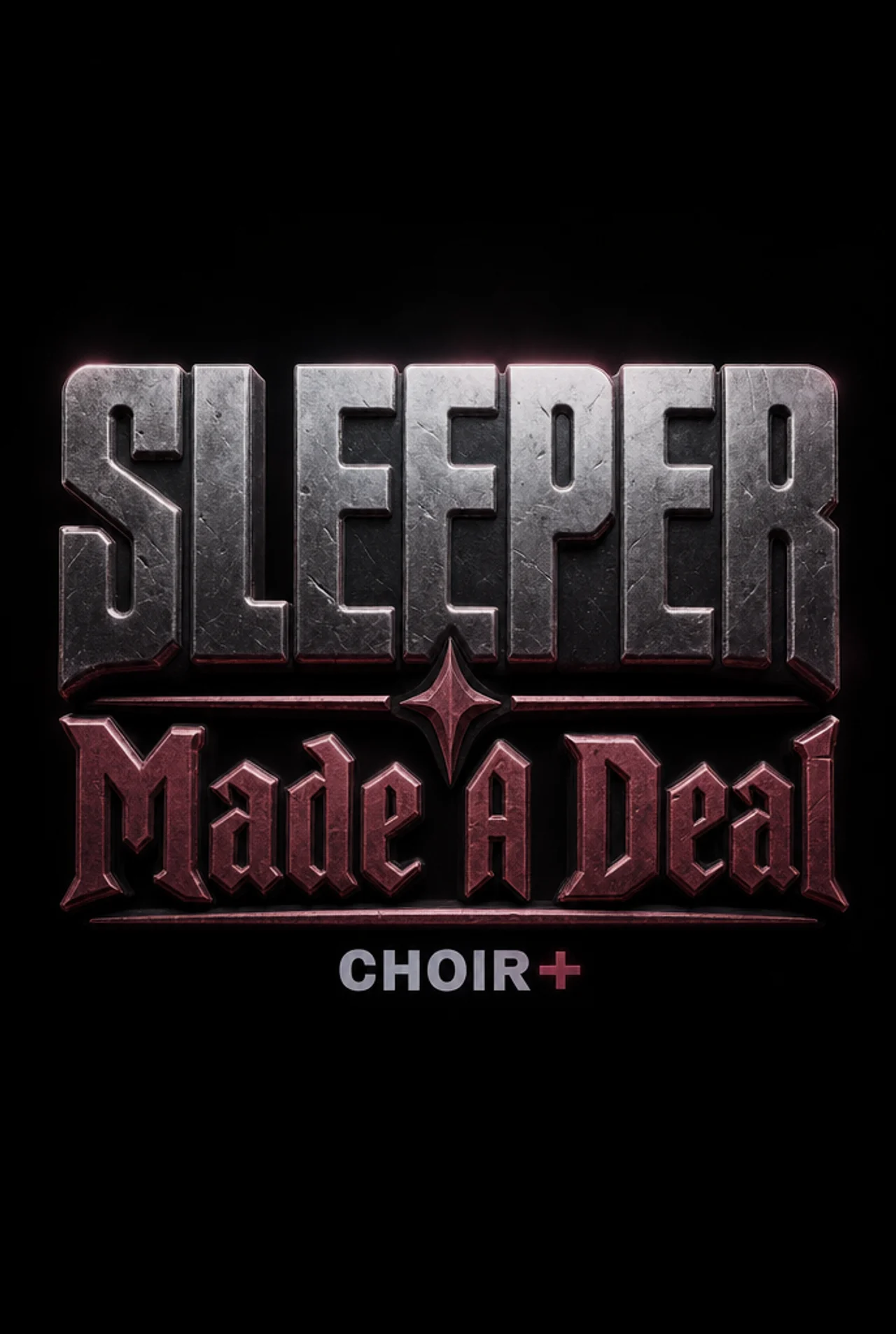SLEEPER: Made A Deal